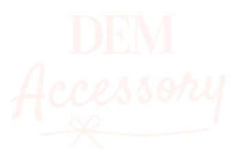DEM ACCESSORY